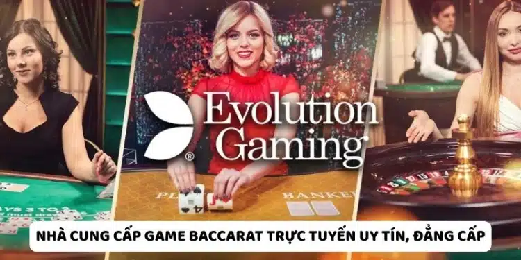 Top 5 Nhà Cung Cấp Game Baccarat Online Uy Tín 2026