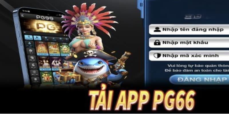Các bước trong hướng dẫn tải app PG66
