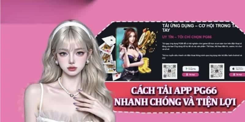 Lưu ý trong hướng dẫn tải app PG66
