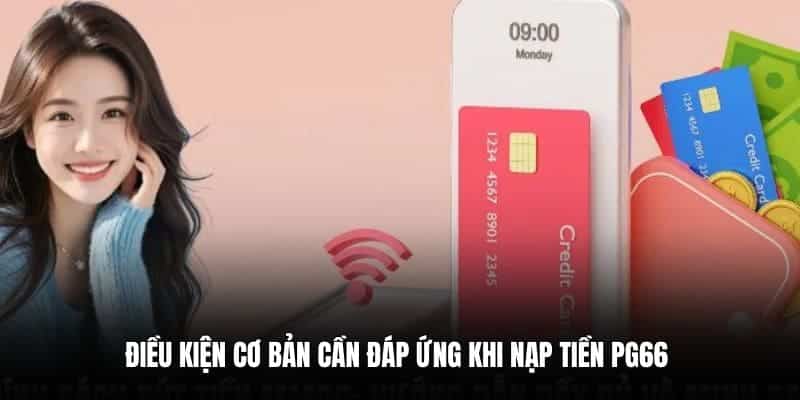 Tại Sao Lên Nạp Tiền PG66?